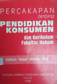 PERCAKAPAN TENTANG PENDIDIKAN KONSUMEN DAN KURIKULUM FAKULTAS HUKUM