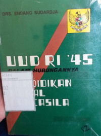 UUD RI '45 DALAM HUBUNGANNYA DENGAN PENDIDIKAN MORAL PANCASILA